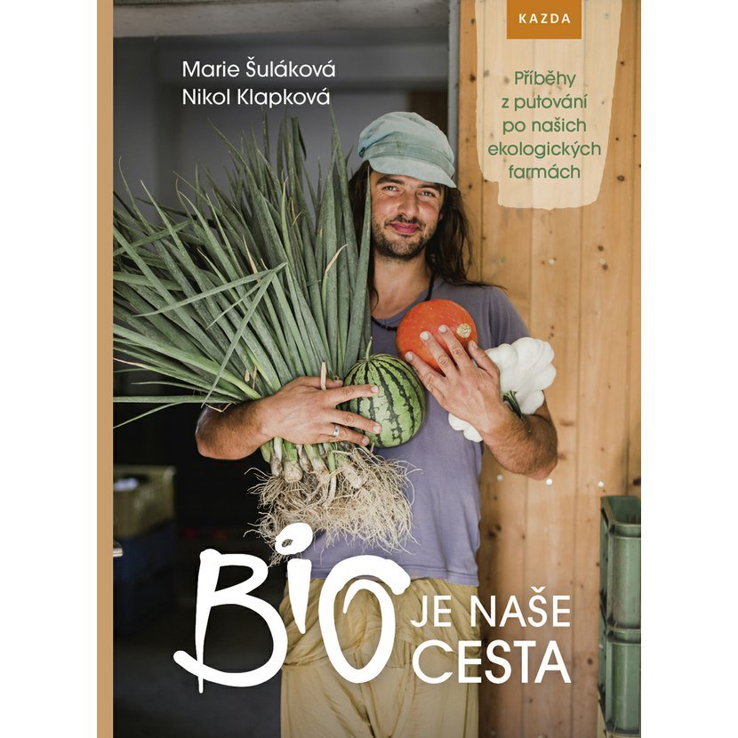 Kniha Bio je naše cesta
